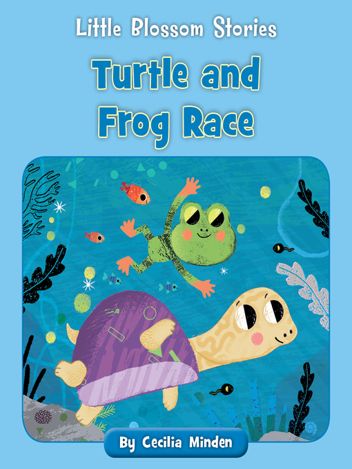 Title details for Turtle and Frog Race by Cecilia Minden - Available
